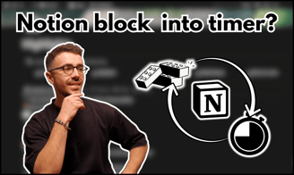 how to turn a notion block into a timer