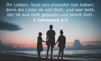 Denn die Liebe ist von Gott