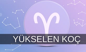 Yükselen koç burcu özellikleri