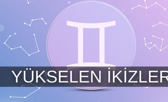 Yükselen ikizler burcu özellikleri