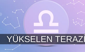 Terazi burcu yükselen özellikleri