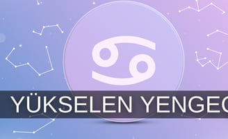 Yükselen yengeç burcu özellikleri