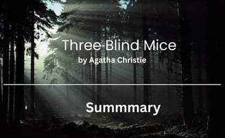 a forest scene with the words three blind mice