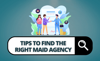 TIPS TO FIND MAID AGENCY IN MALAYSIA