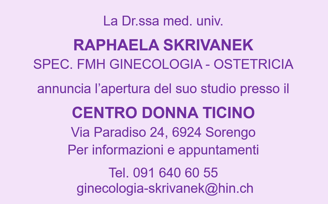La dottoressa Skrivanek, ginecologa a Lugano, apre uno studio di ginecologia a Sorengo. 