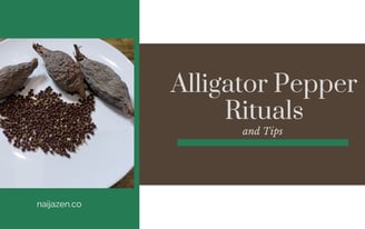 ultimate beginners guide to alligator pepper - how to use it, protection & manifestation rituals