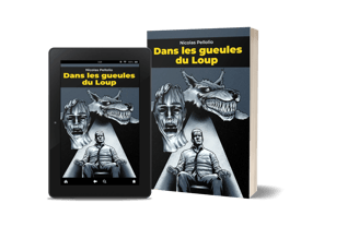 Dans les gueules du loup - Nicolas Pellolio