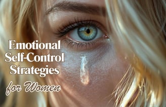 a woman crying with the words emotional self - self - control