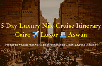 Free 5-Day Nile Cruise Itinerary from Luxor to Aswan