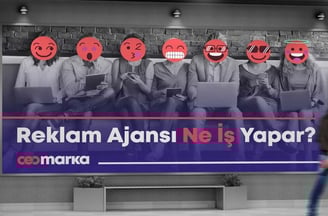 Reklam Ajansı Nedir? Ne İş Yapar?