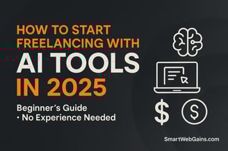 How to Start Freelancing with AI Tools in 2025 – Beginner’s guide image with bold text, AI icons, do