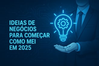 20 idéias de negócios para MEI em 2025. post publicado por MEI.Guru