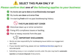 Bookkeeping plan selection criteria and disclaimers. Select if books are up-to-date, clean, and erro