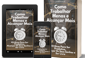 e-book trabalhar menos e alcancar mais