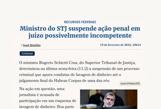 Ministro do STJ suspende ação penal em juízo possivelmente incompetente.