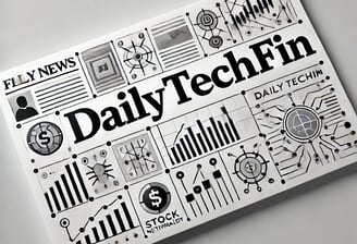 **Dailytechfin** is your trusted source for the latest in **finance and technology**.