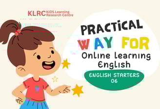 Practical Way to Learning English with KLRC School