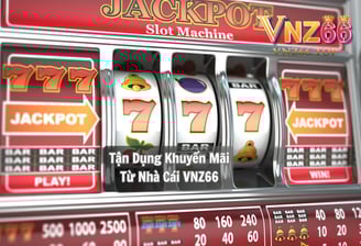 Cách Quay Slots Hiệu Quả Tại Nhà Cái VNZ66 – Bí Quyết Từ Casino VNZ66