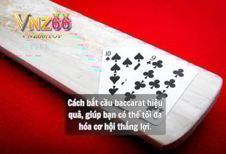 Cách Bắt Cầu Baccarat Hiệu Quả Tại Nhà Cái VNZ66 – Bí Quyết Thắng Lớn Từ Casino Uy Tín
