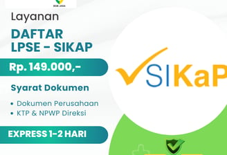 Jasa Pendaftaran Pengurusan LPSE Sikap Murah Terdekat di Kota Kabupaten Biaya 149 Ribu