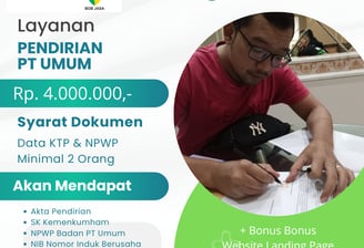 Jasa Pendirian Pengurusan PT Umum Perseroan Biasa Murah Terdekat di Kota Kabupaten Biaya 4 JUTA