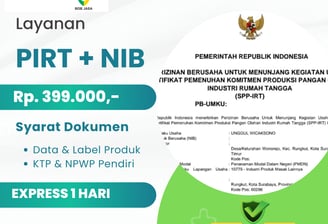 Jasa Pendaftaran Pengurusan Pembuatan Izin PIRT NIB Murah Terdekat di Kota Kabupaten Biaya 399 Ribu