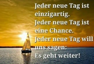 Jeder neue Tag ist eine neue Chance auf Gott zu sehen