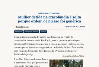 Mulher detida na cracolândia é solta porque ordem de prisão foi genérica.