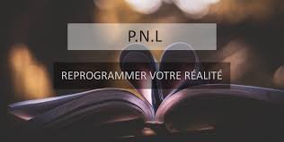 PNL un outils puissant pour revisiter nos perceptions