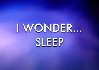 I Wonder Sleep