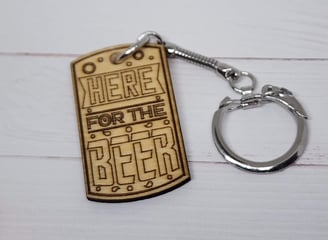 Here for the beer wood keychain
