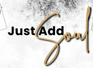 Just Add Soul cover image showcasing some printable wall art