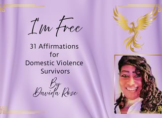 I'm free 31 Affirmations for Domestic Violence Survivors by Davida Roze 