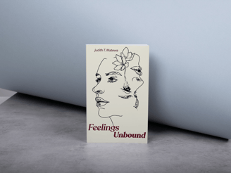 a book cover with a woman's face and a bookmark, Feelings unbound by Judith T Matewa