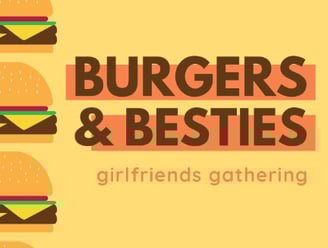 Burgers & Besties
