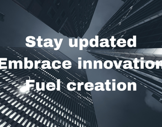 Stay updated. Embrace innovation. Fuel creation.