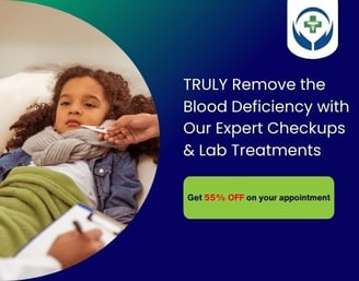Get a quality treatment plan for your child's blood deficiency