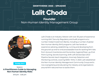 Lalit Choda gives a keynote talk on a "Practitioners Guide to Managing Non-Human Identity Risks"