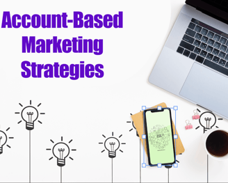 Account Based Marketing Strategies