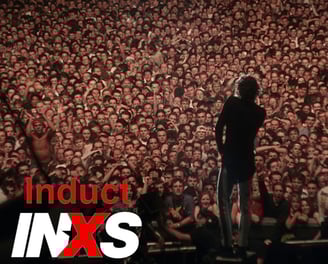 Induct INXS Fans