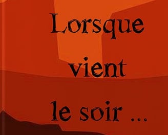 couverture Lorsque vient le soir