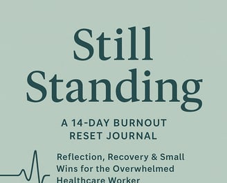 Journal for burnt out health professionals