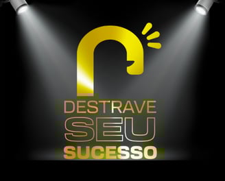 4ª edição do Destrave Seu Sucesso, um encontro imperdível para quem busca crescimento e conexões.