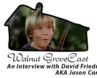 David Friedman on Walnut GroveCast