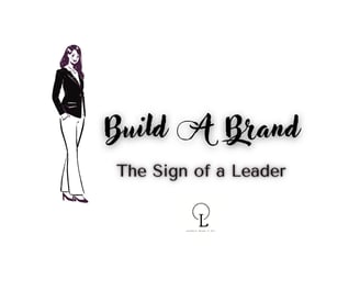 build a brand as a leader