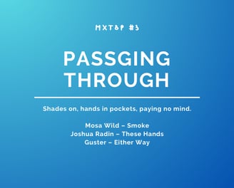Mixtape 3 - Passing Through