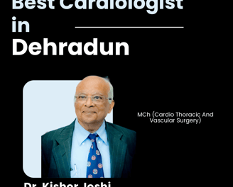 Flyer showing Dr. Kishor Joshi as Best Cardiologist in Dehradun
