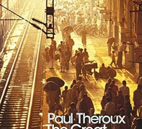 The Great Railway Bazaar by Paul Theroux