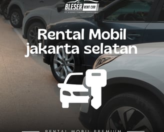 Rental mobil jakarta selatan