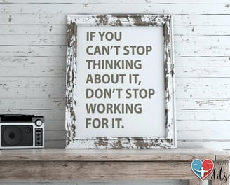 if-you-can-not-stop-thinking-about-it-do-not-stop-working-for-it-motivational-quotes-dilsebatein-50